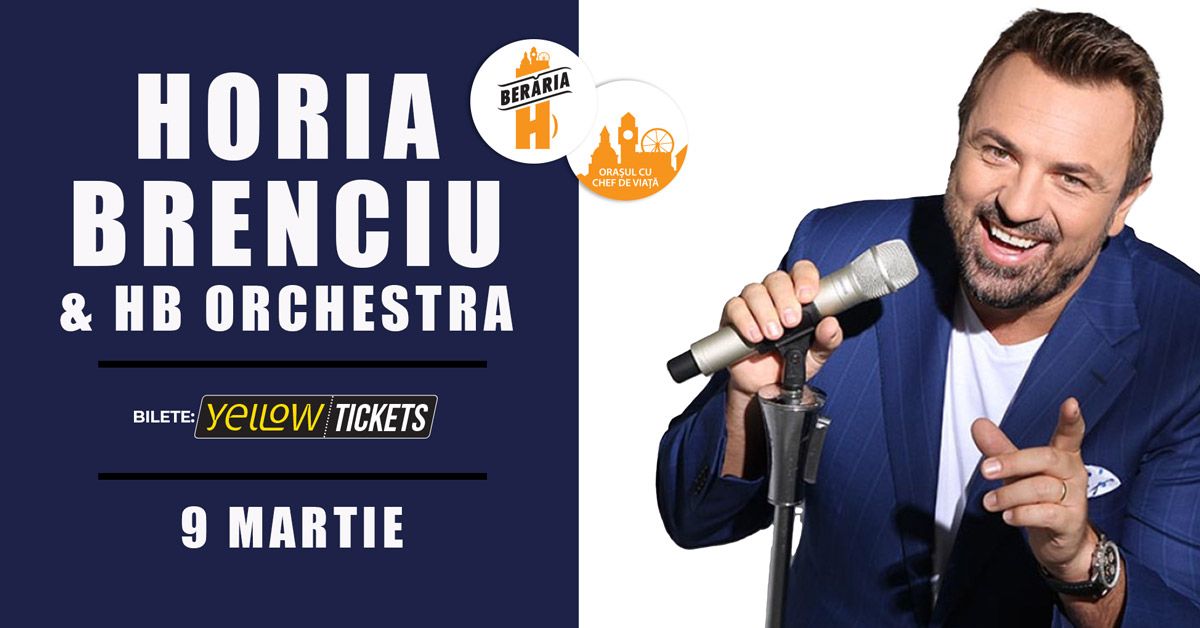 Horia Brenciu & HB Orchestra \u00een concert \/\/ Bucure\u0219ti - Ber\u0103ria H