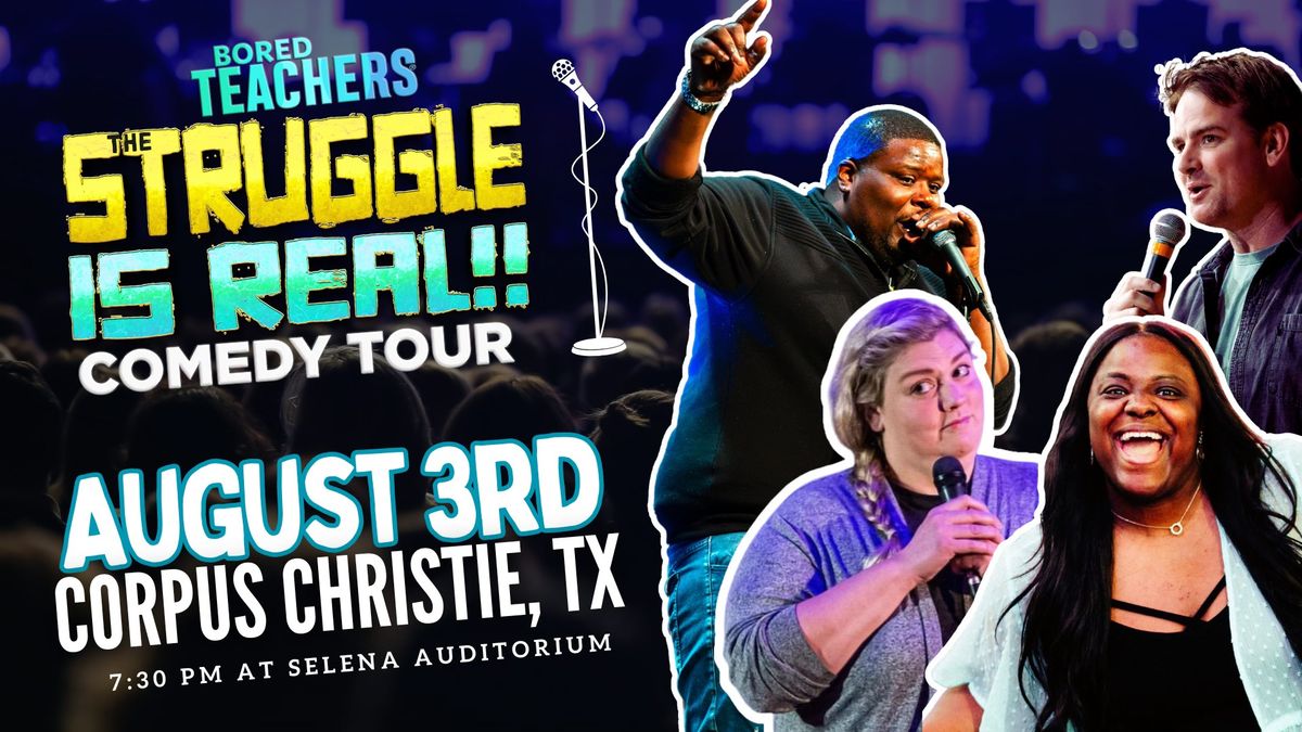 Bored Teacher Comedy Tour - Corpus Christi