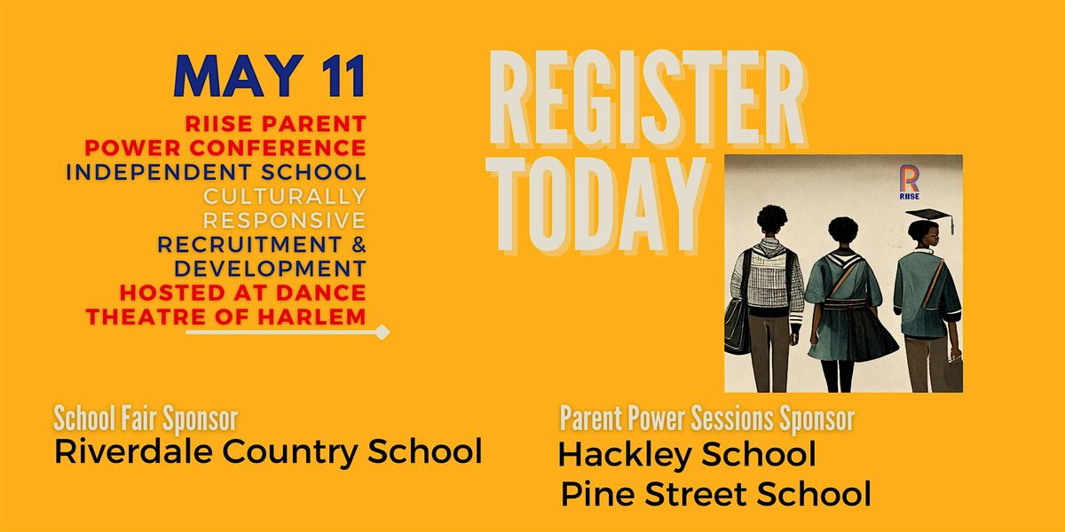 12th RIISE Parent Power Conference - Responsive Recruitment + Enrollment