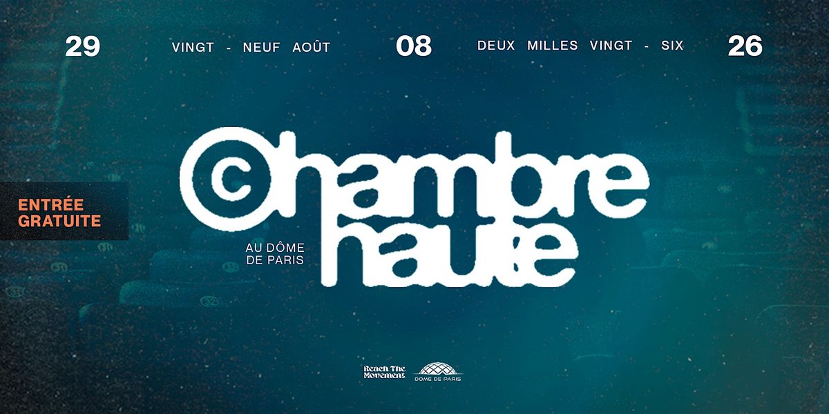 LA CHAMBRE HAUTE AU D\u00d4ME DE PARIS