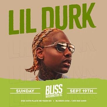 LIL DURK AT BLISS