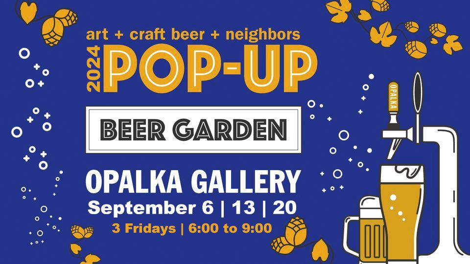 Pop Up Beer Garden!