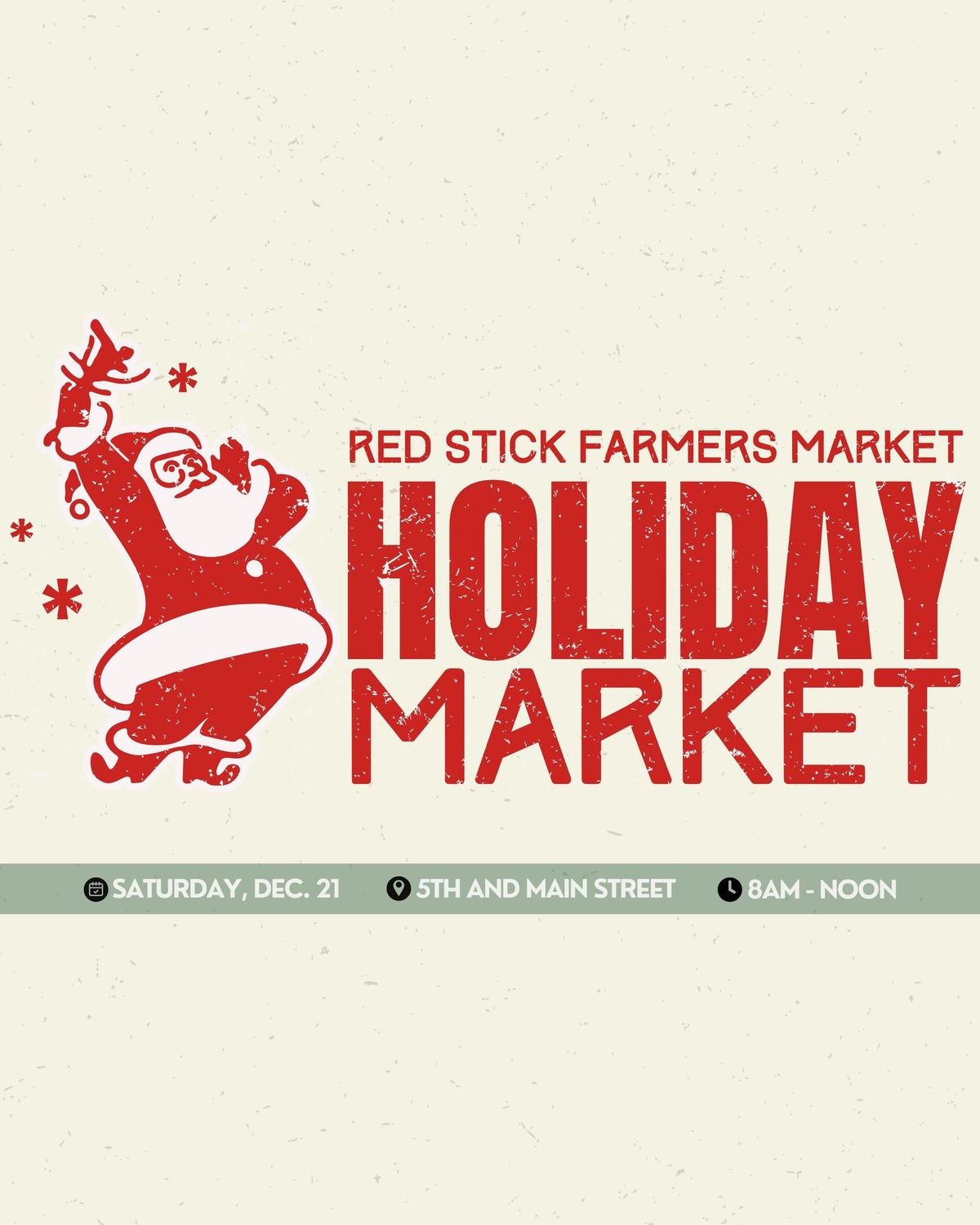 Holiday Market at the Red Stick Farmers Market