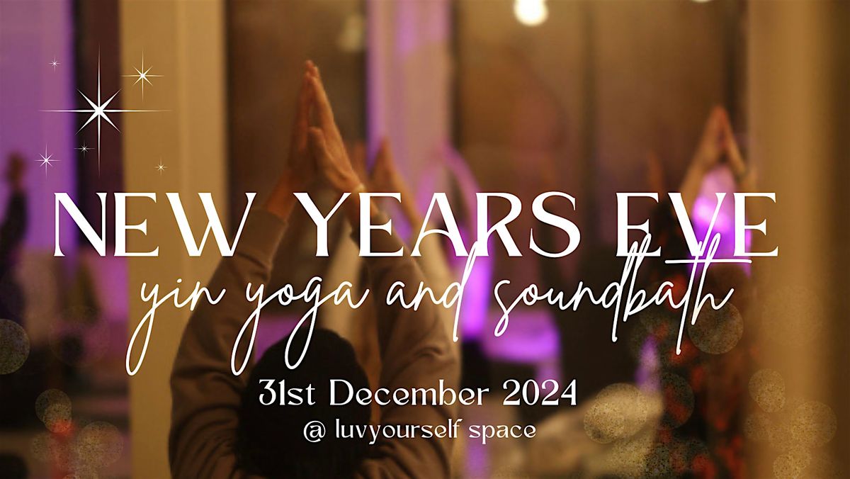 New Years Eve Yin Yoga and Soundbath