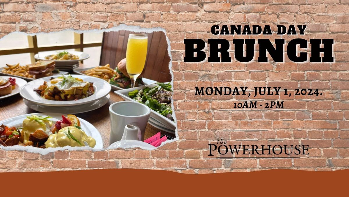 Canada Day Brunch @ The Powerhouse
