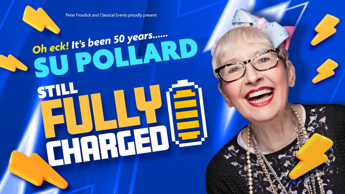 Sue Pollard - Still Fully Charged