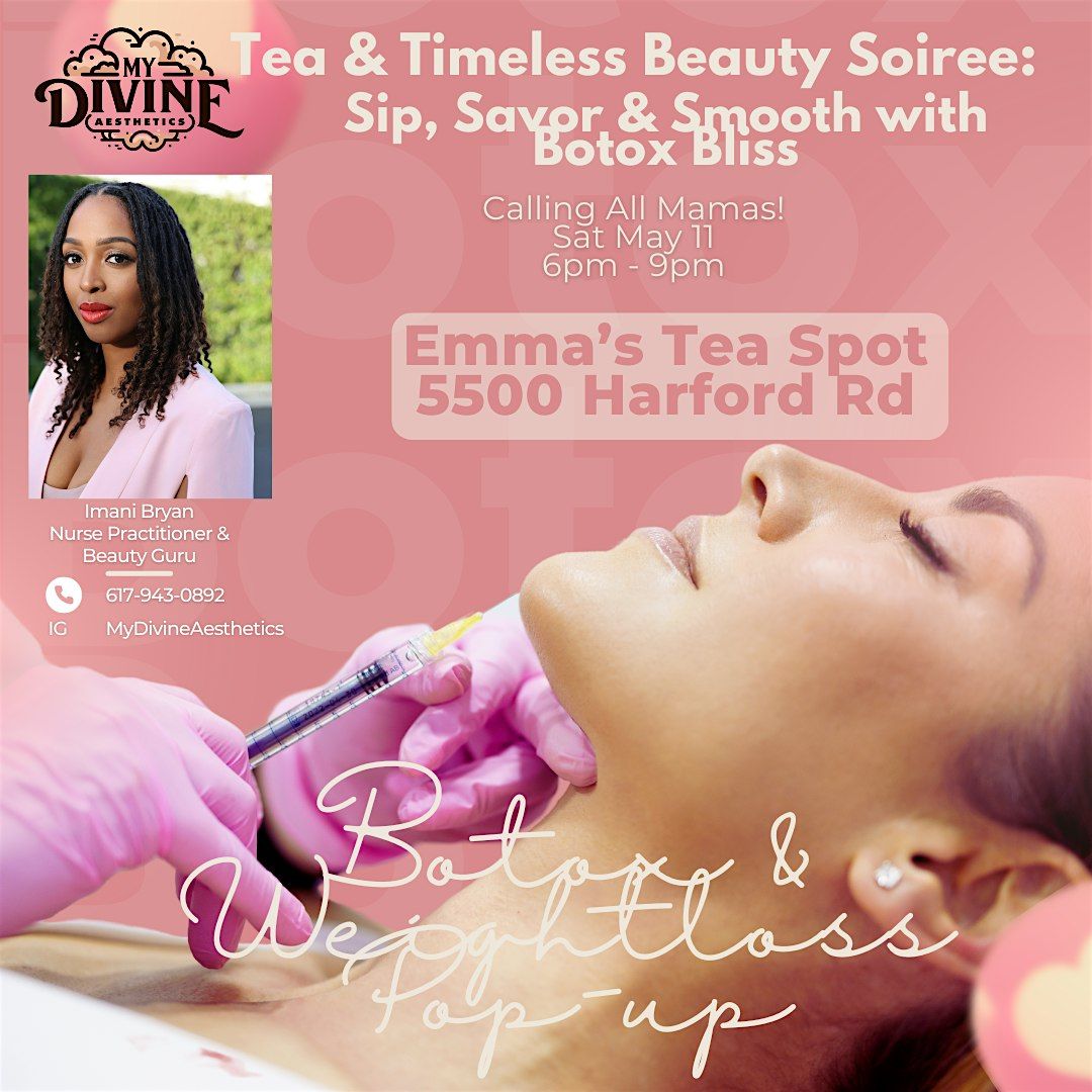 Tea & Timeless Beauty Soiree: Sip, Savor & Smooth with Botox Bliss
