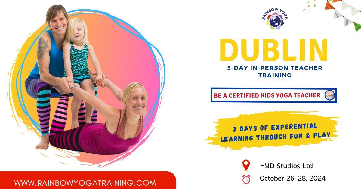 [DUBLIN] In-person 3-Day Rainbow Kids Yoga Teacher Training