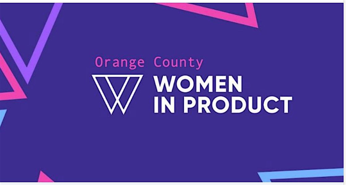Women in Product Orange County Chapter - Happy Hour