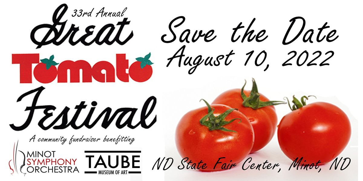 33rd Annual Great Tomato Festival, North Dakota State Fair Center