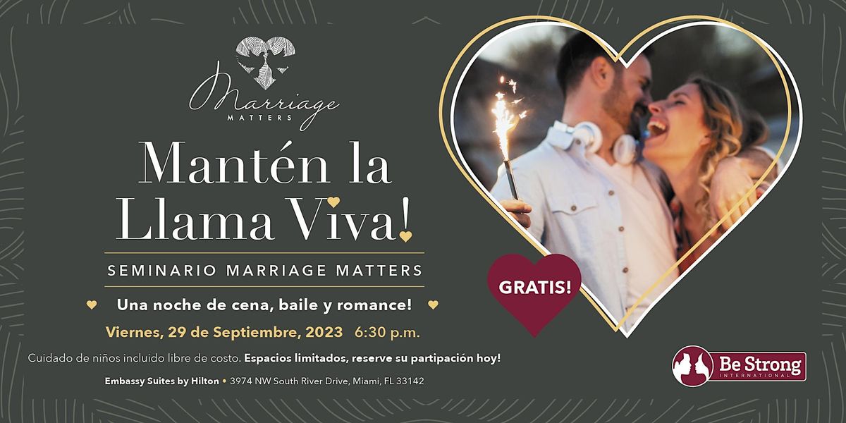 Mant\u00e9n la Llama Viva! - Seminario Marriage Matters 2023 en Espa\u00f1ol