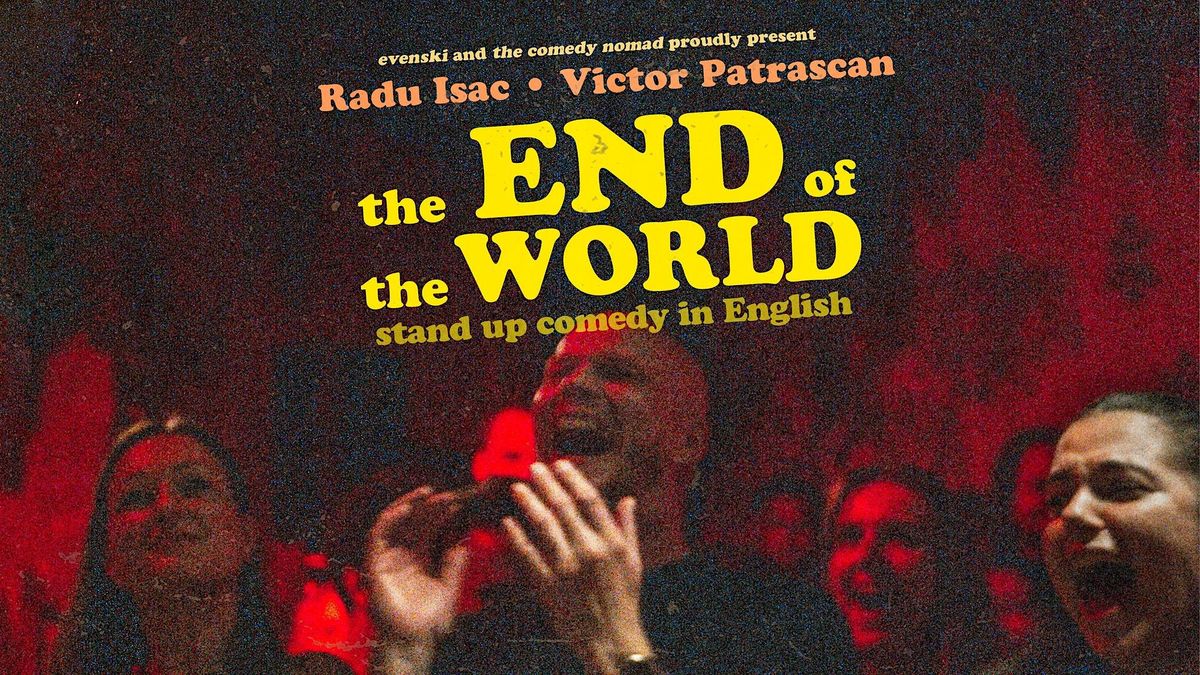 the END of the WORLD \u2022 Paris \u2022 Stand up Comedy in English