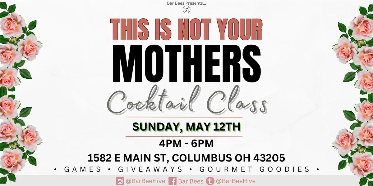 Mothers Day Cocktail Class