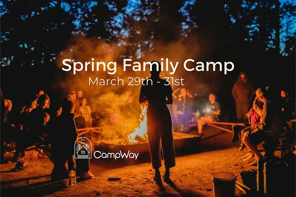 Spring Family Camp Weekend  Getaway 2024