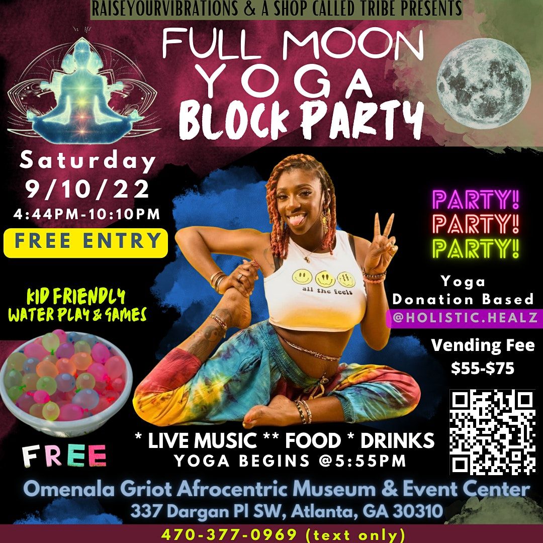 \u201cFull Moon\u201d Yoga Block Party
