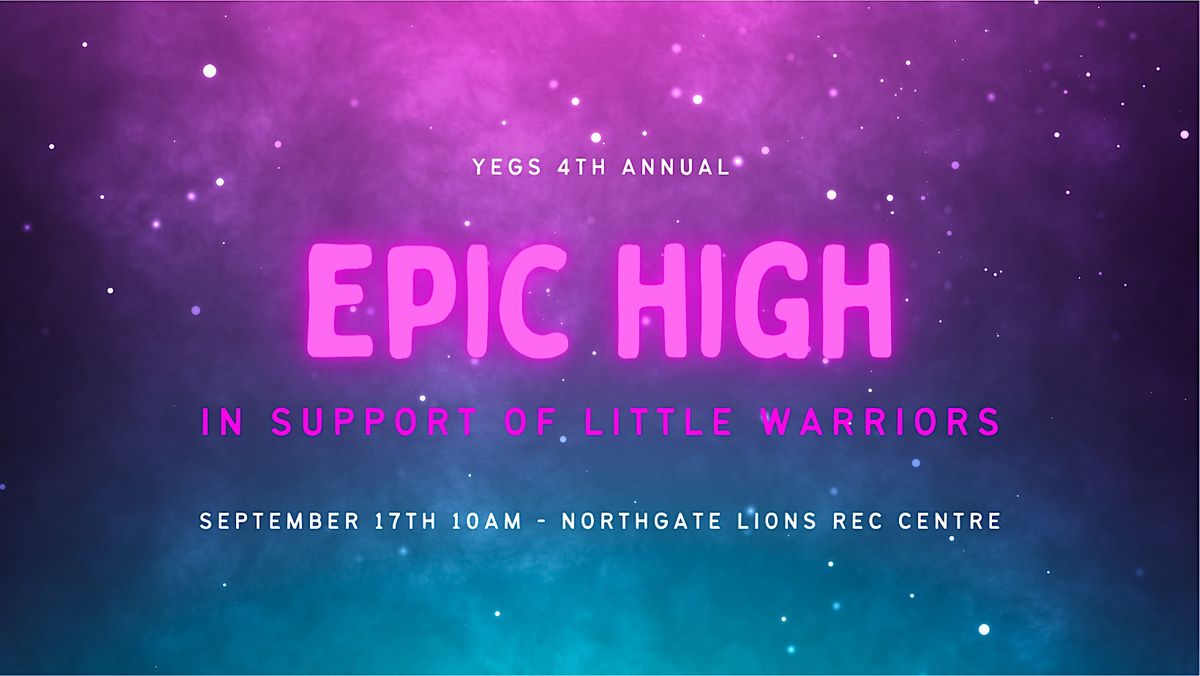 YEG Epic HIGH 2022, NORTHGATE LIONS RECREATION CENTRE, Edmonton, 17