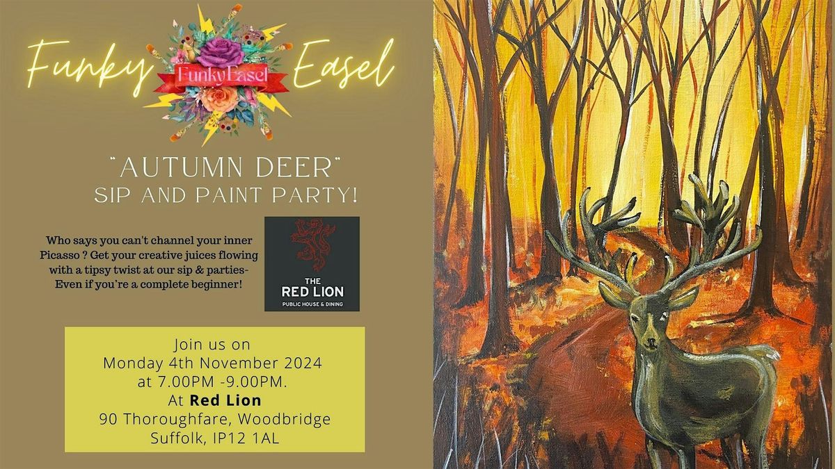 The Funky Easel Sip & Paint Party  At The Red Lion,  Woodbridge, Suffolk