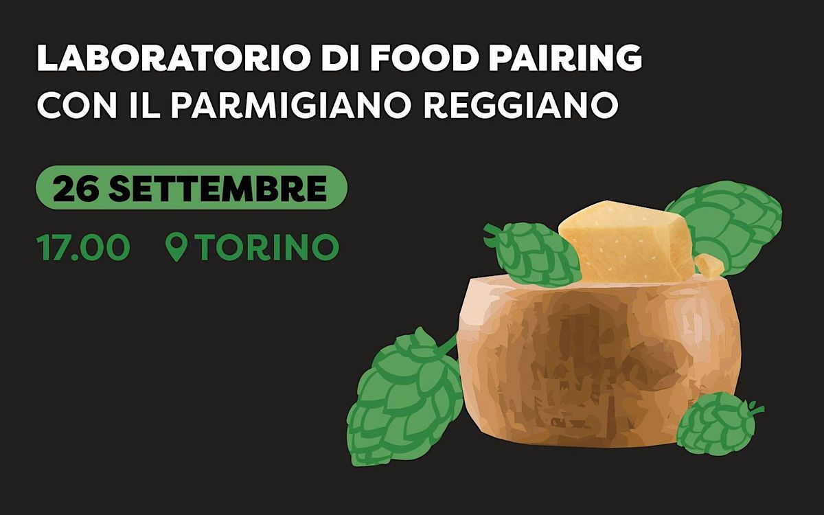 Laboratorio di food pairing con il Parmigiano Reggiano