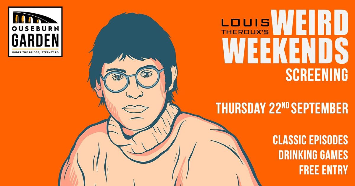 Louis Theroux Weird Weekends Screening