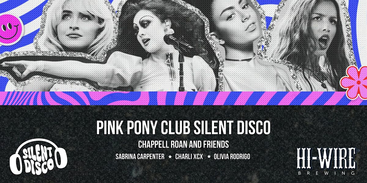 Pink Pony Club Silent Disco at Hi-Wire Brewing Co. Louisville