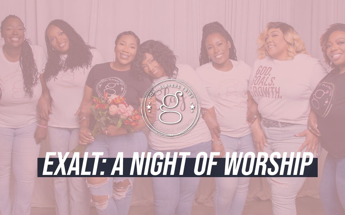 Exalt: A Night of Worship