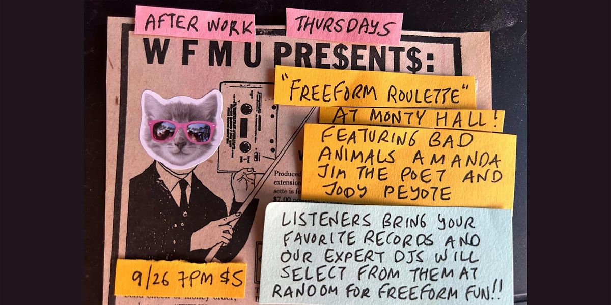 After Work Thursdays:  Freeform Roulette