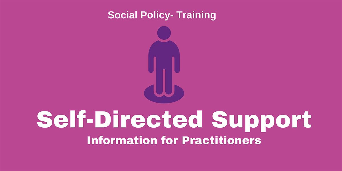 Self-Directed Support (SDS) - Information for Practioners