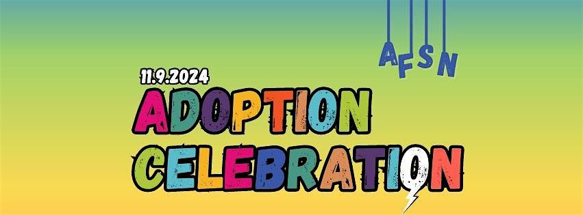 AFSN Adoption Celebration 2024