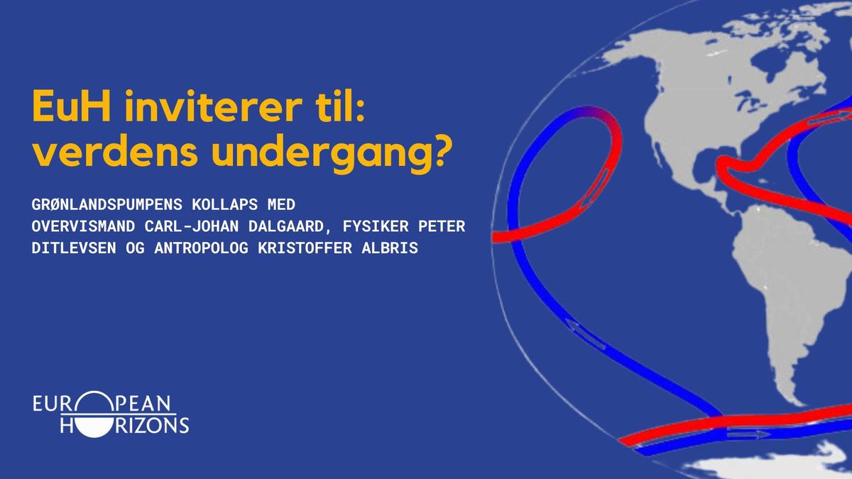 EuH inviterer til: Verdens undergang?