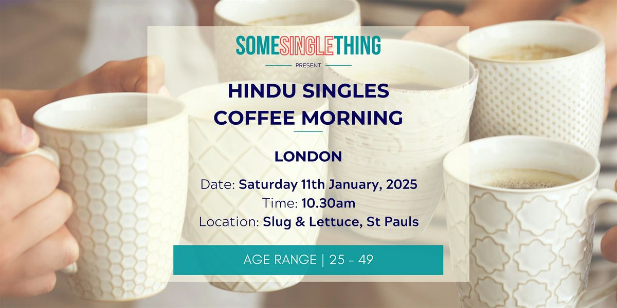 Hindu Singles Coffee Morning |London