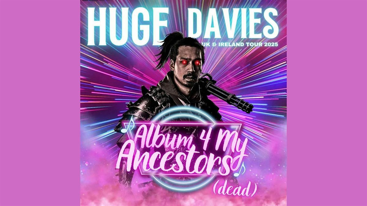 Huge Davies A.F.M.A (Dead) comedy tour Southampton