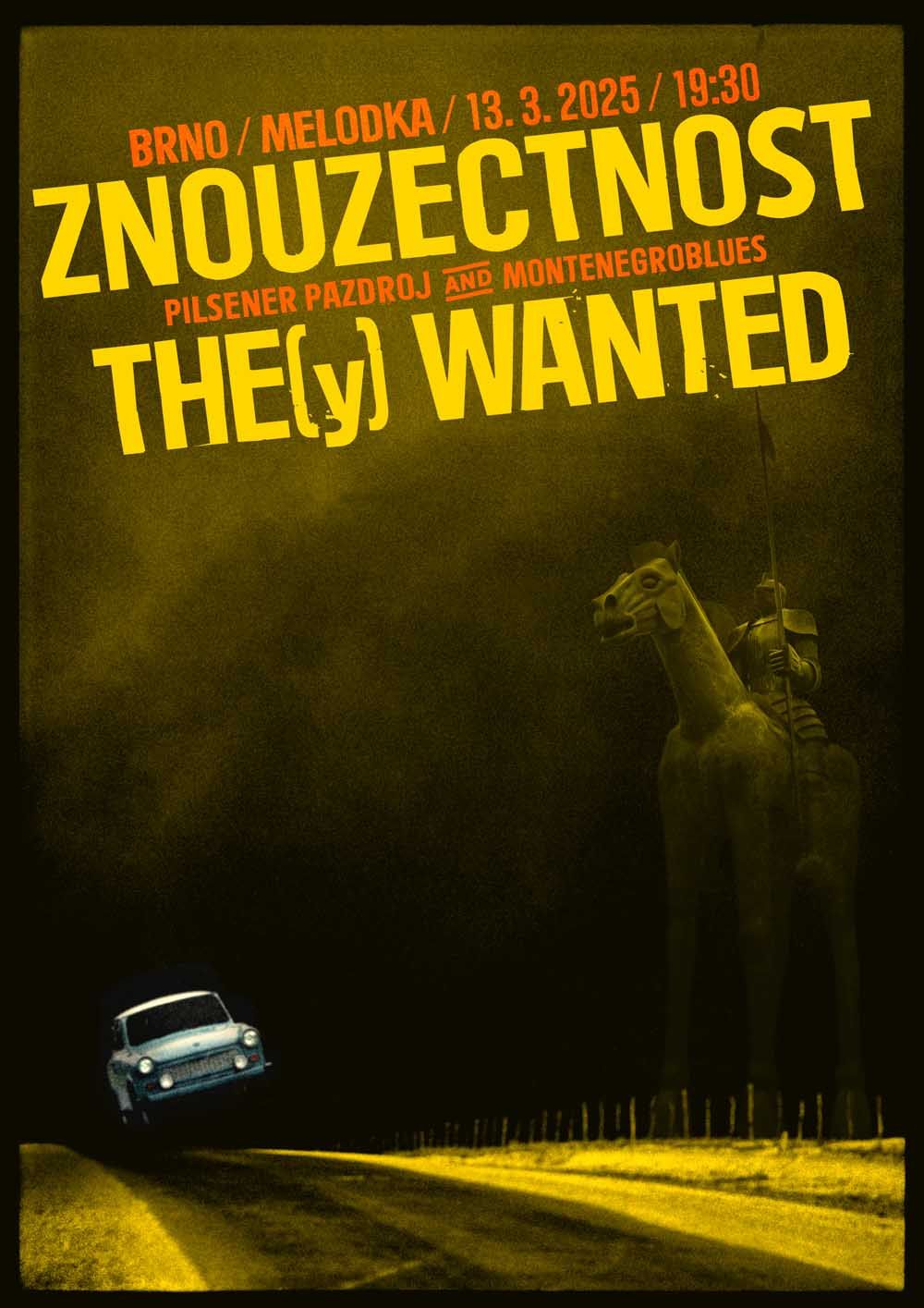 ZNOUZECTNOST + The(y)Wanted na Melodce!