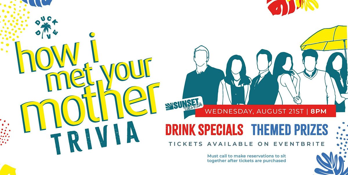 How I Met Your Mother Trivia at The Duck Dive
