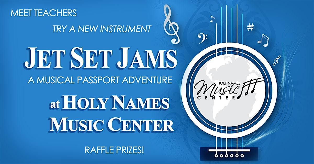 \u2708\ufe0f  Jet-set Jams: A Musical Passport Adventure at Holy Names Music Center