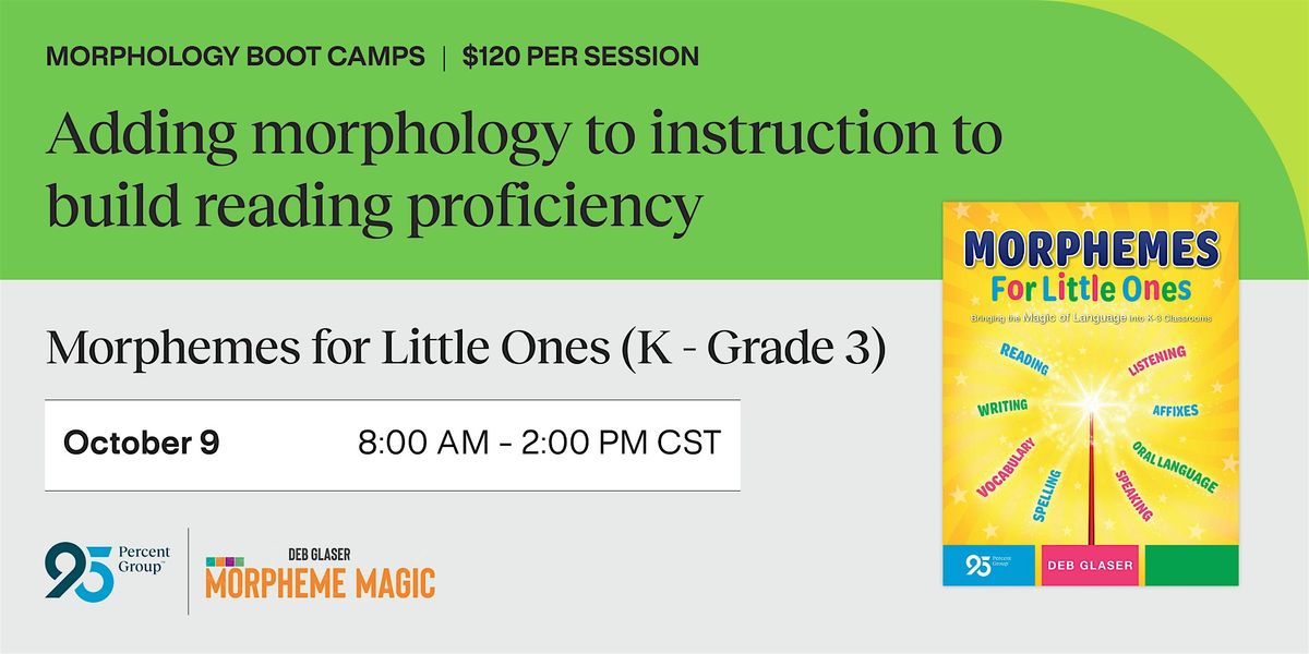 Morphemes For Little Ones Boot Camp October 9