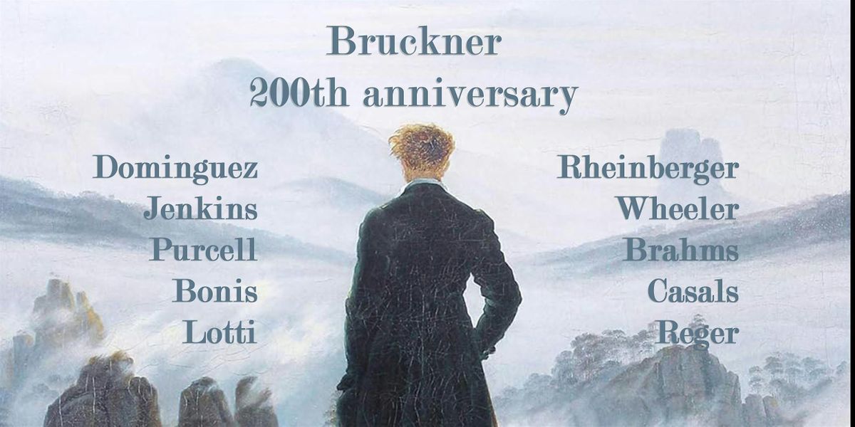 Masterpieces of European sacred music: Celebrating 200 years of Bruckner