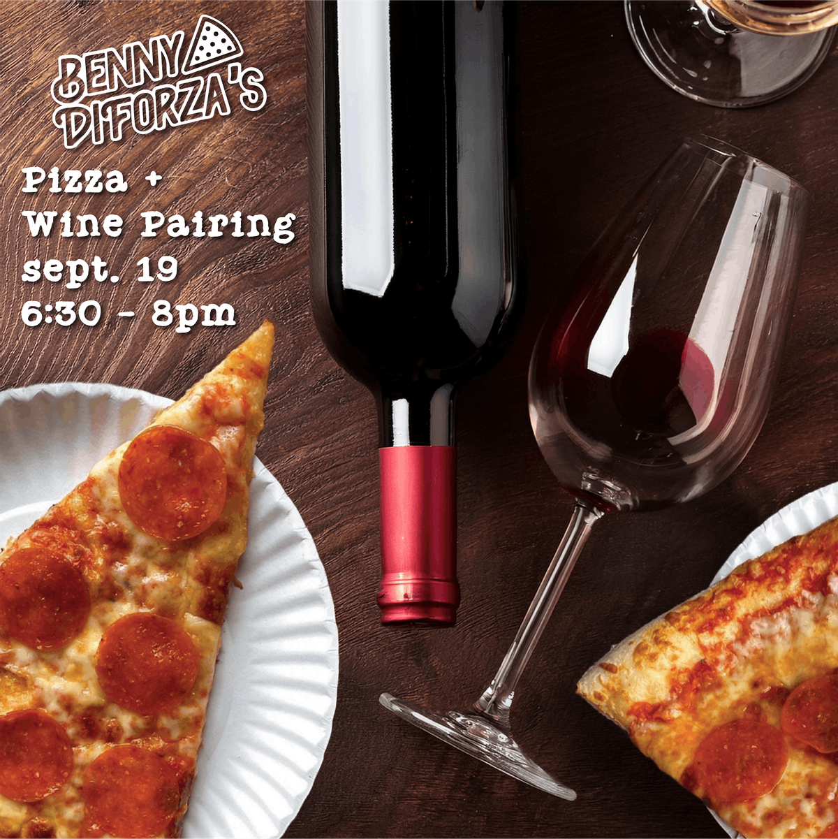 The Perfect Pair: A Wine & Pizza Pairing!