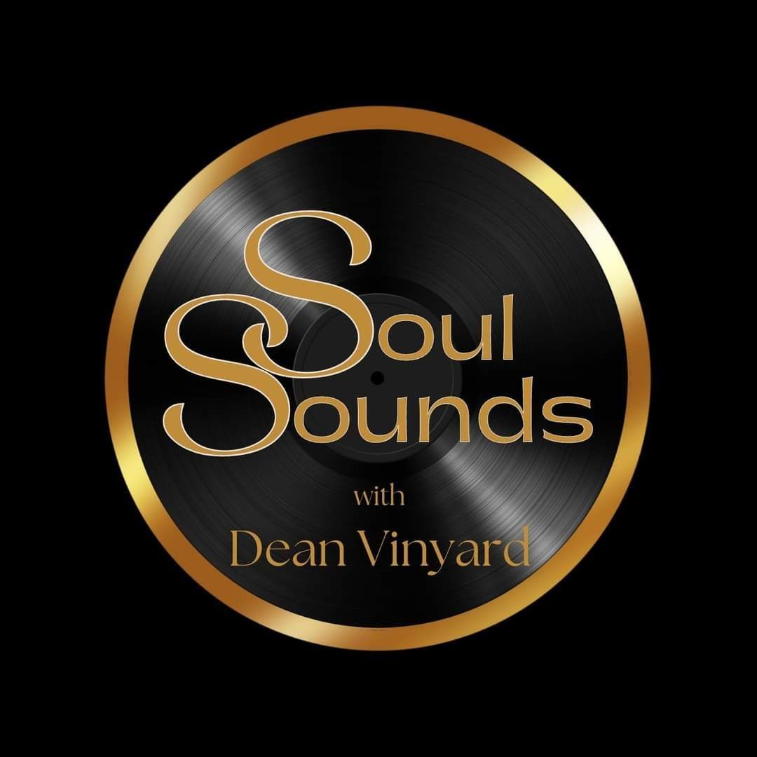 Soul Sounds with Dean Vinyard 8.30pm 