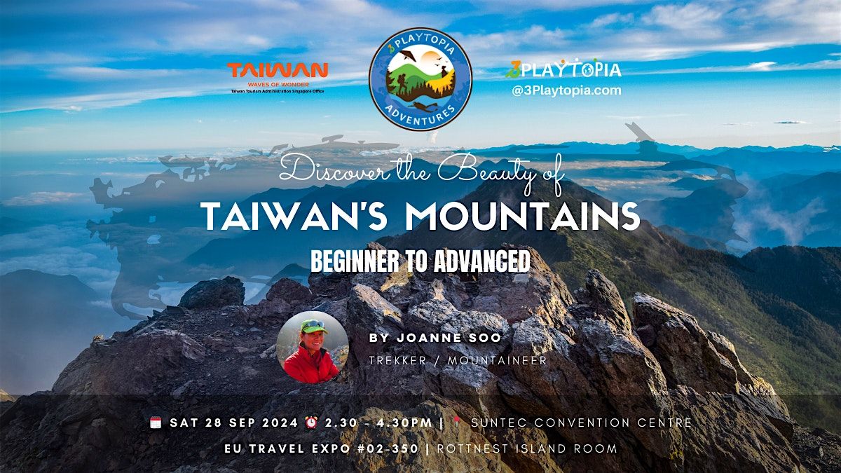 Discover the Beauty of Taiwan's Mountains - Free Travel Talk by 3Playtopia