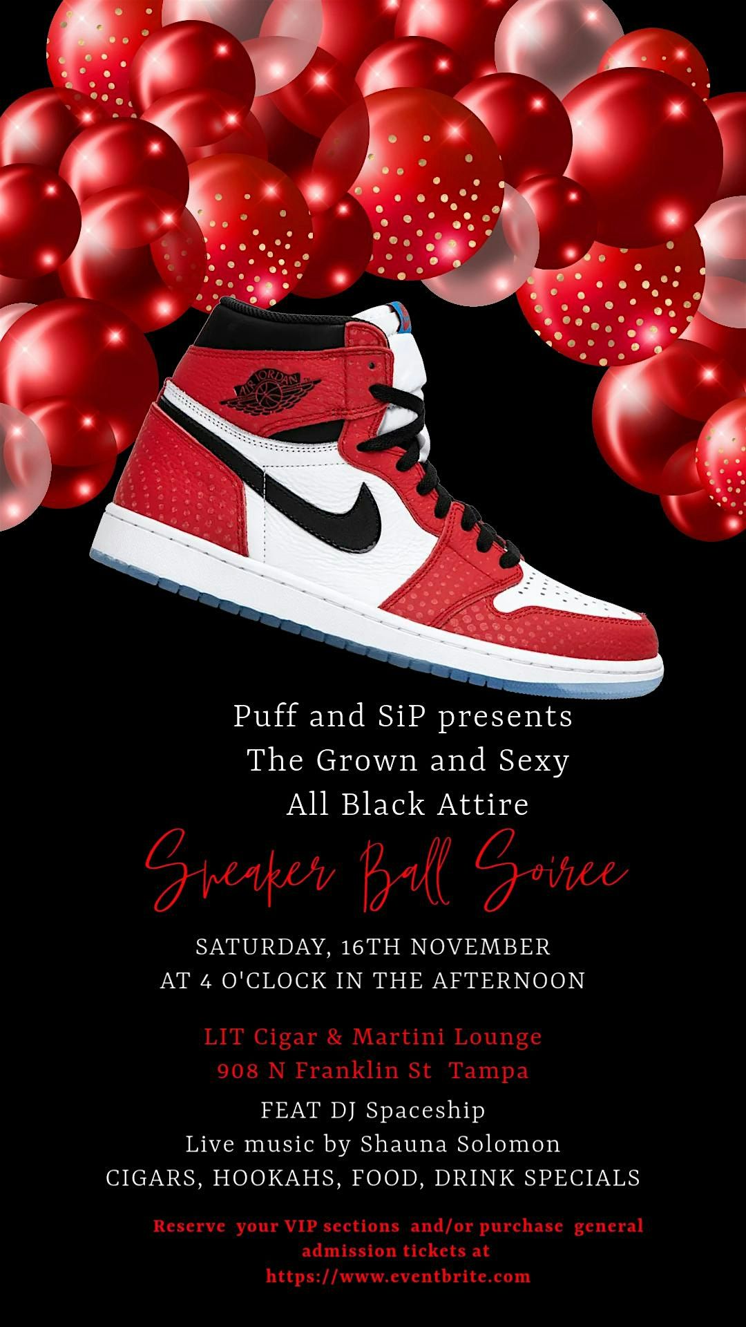 Puff and Sip presents The Grown and Sexy All Black Attire Sneaker Soiree