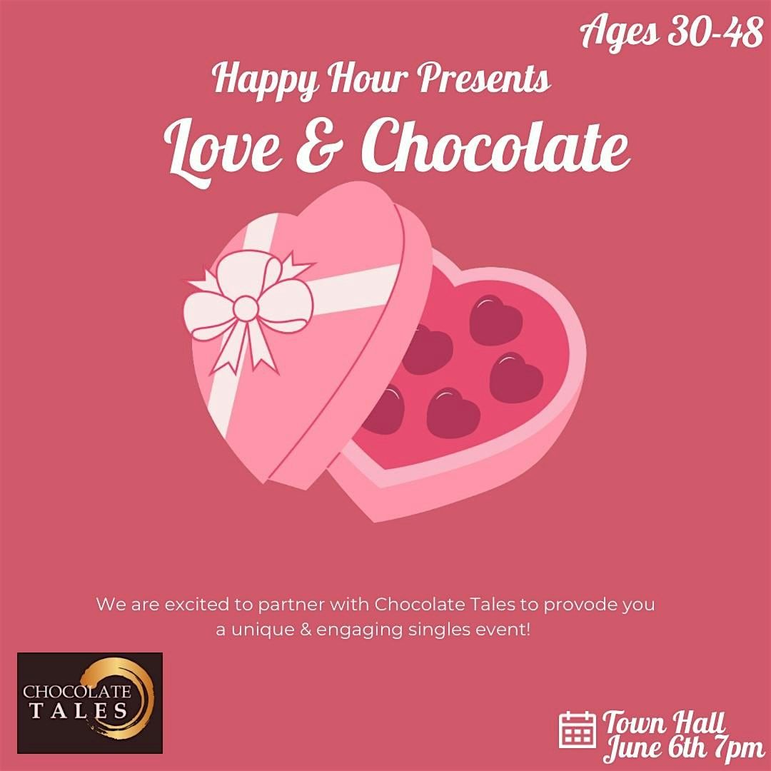 Love & Chocolate @ Town Hall