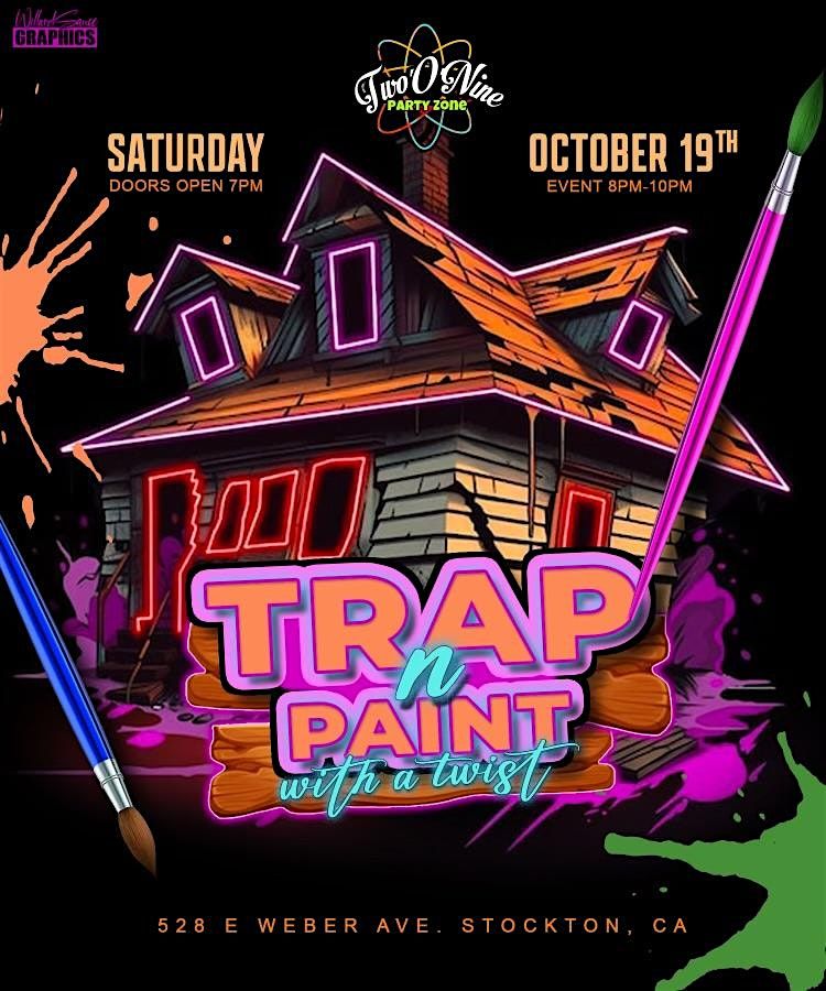 209 Partzone Presents: TrapN Paint with a twist