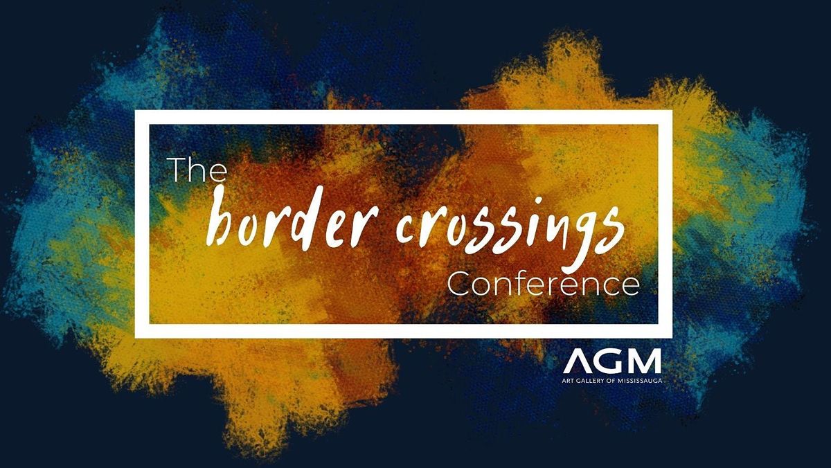 the border crossings Conference