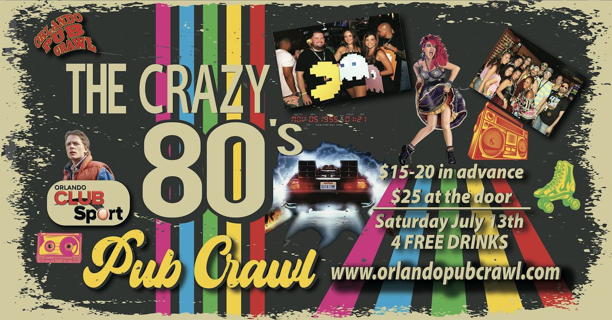 The Crazy 80's Pub Crawl