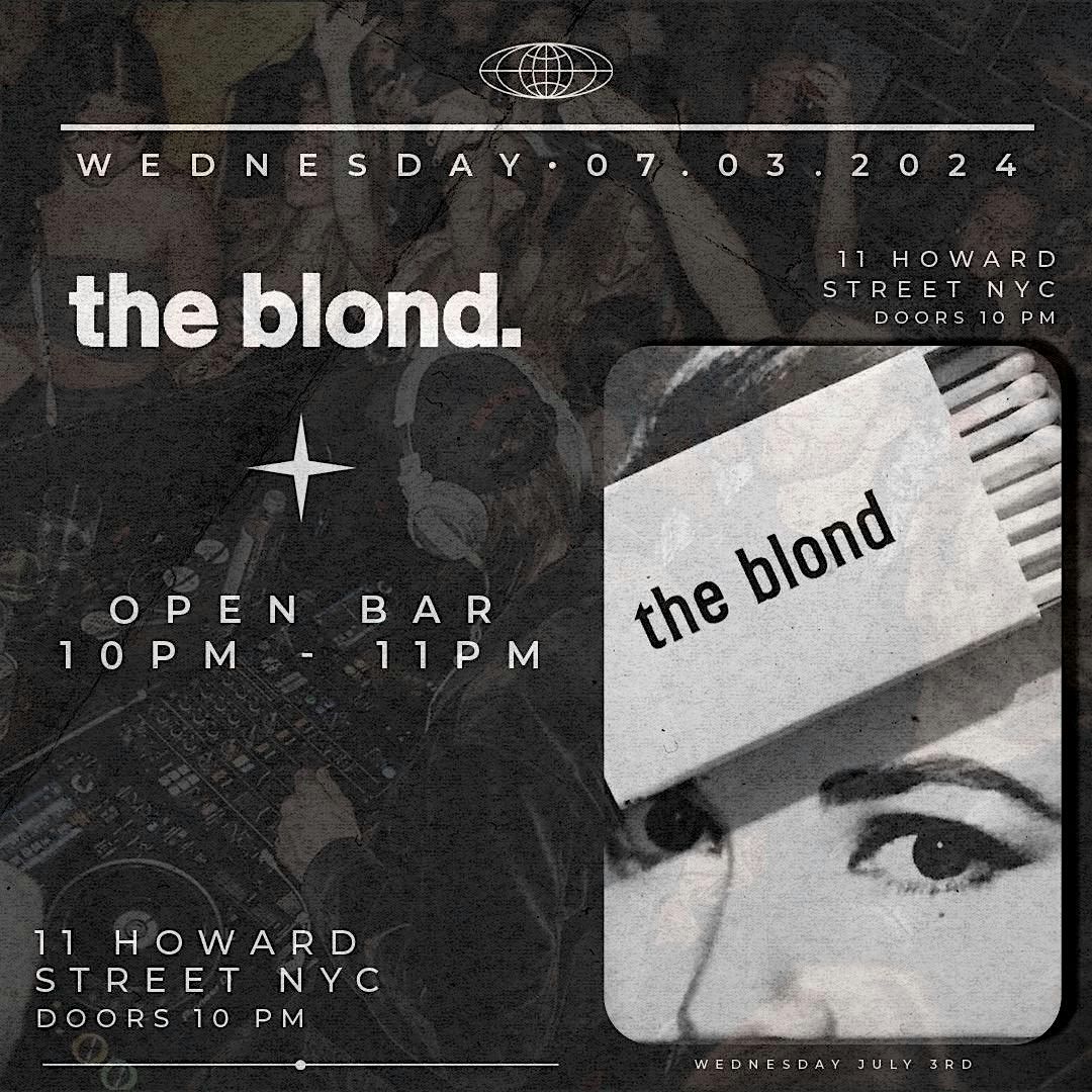 The Blond NYC Wednesday