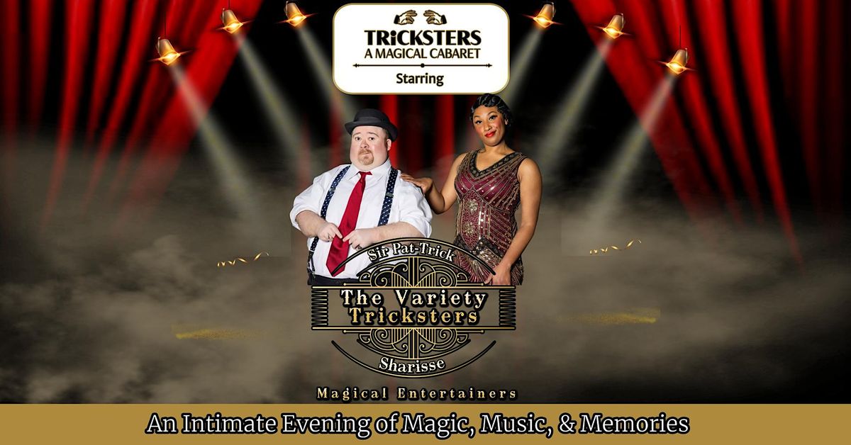 Tricksters: A Magical Cabaret