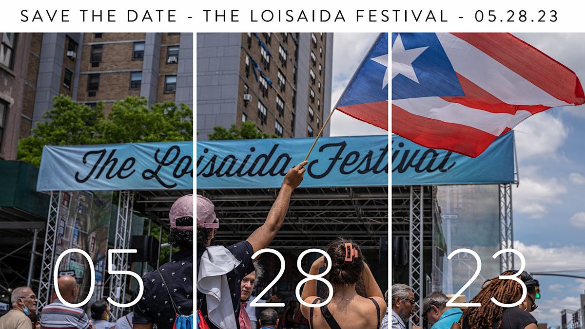 The 36th Annual Loisaida Festival