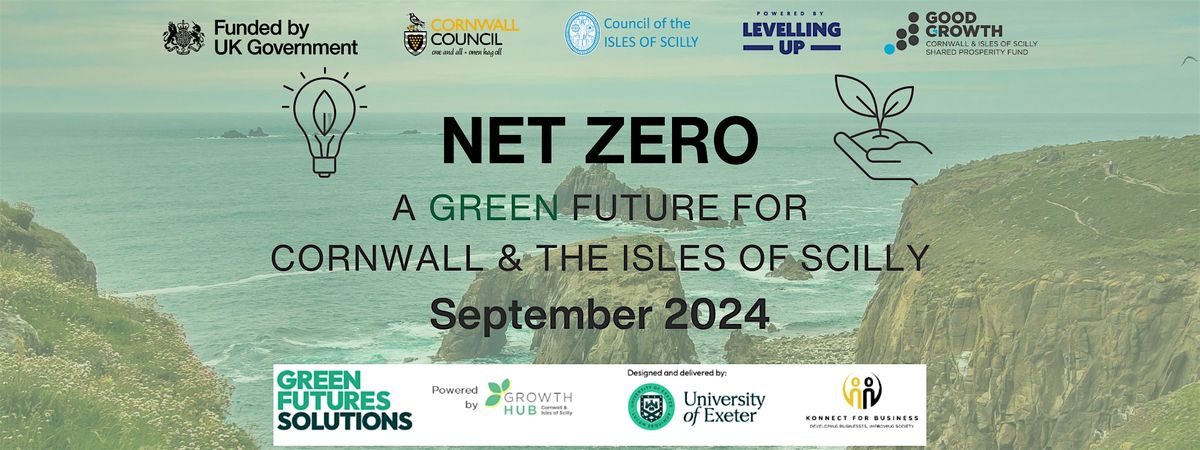 Net Zero - A Green  Future for Cornwall and the Isles of Scilly Day 2