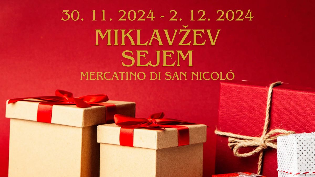 MIKLAV\u017dEV SEJEM - MERCATINO DI SAN NICOL\u00d3