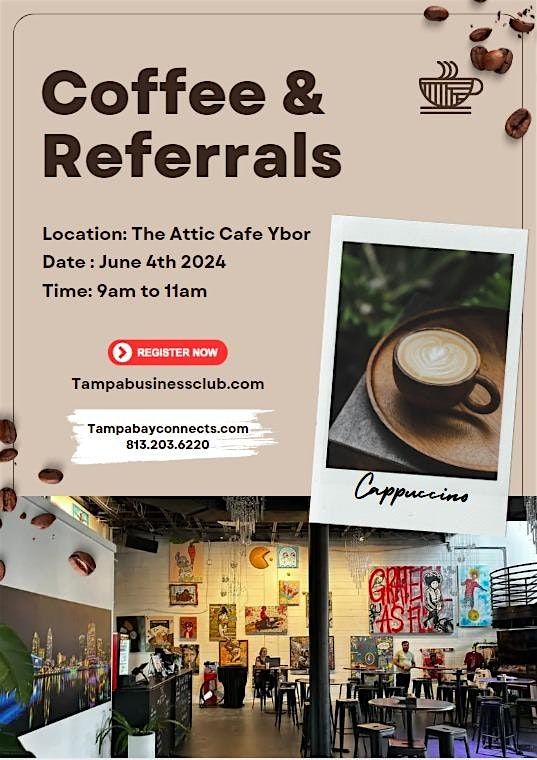 Coffee & Referrals Networking Social @ The Attic Ybor